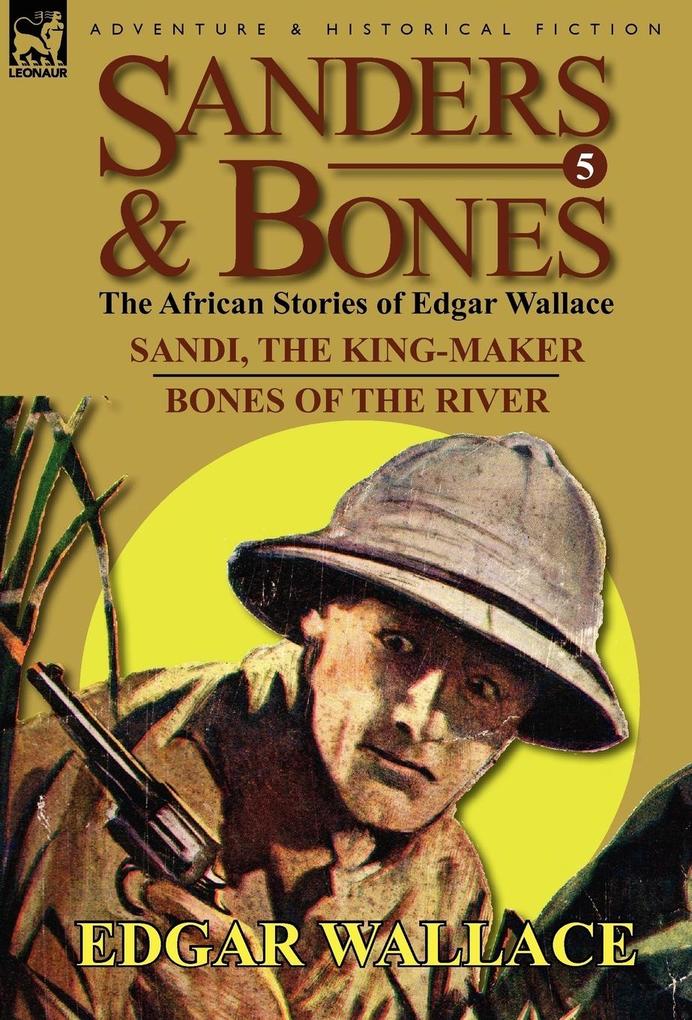 Produktbild: Sanders & Bones-The African Adventures | Edgar Wallace