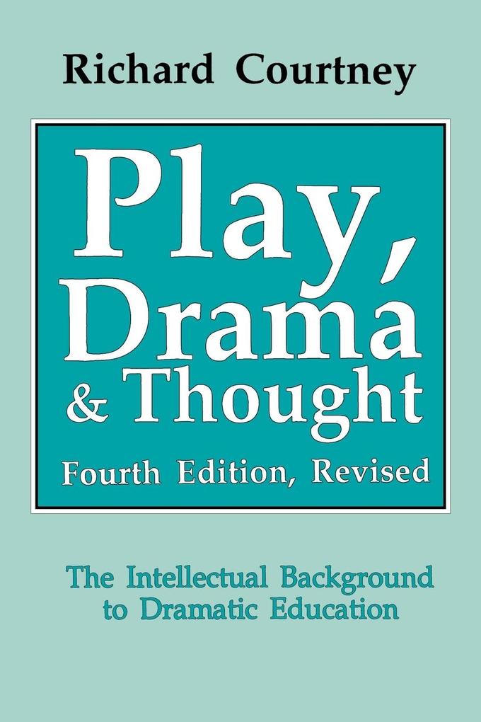 Produktbild: Play, Drama and Thought | Richard Courtney