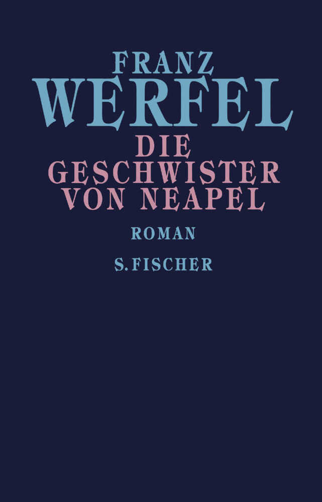 Produktbild: Die Geschwister von Neapel | Franz Werfel