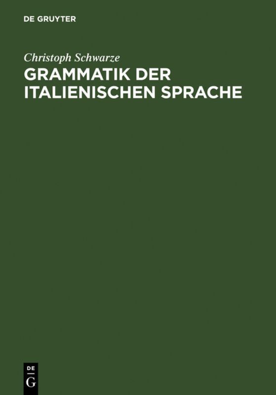 Produktbild: Grammatik der italienischen Sprache | Christoph Schwarze