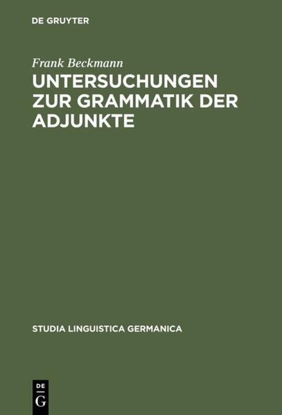 Produktbild: Untersuchungen zur Grammatik der Adjunkte | Frank Beckmann