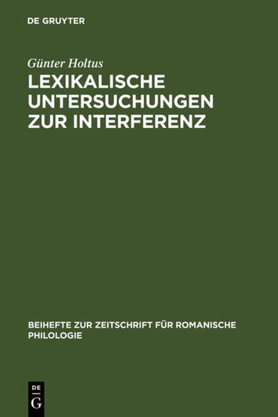 Produktbild: Lexikalische Untersuchungen zur Interferenz | Günter Holtus