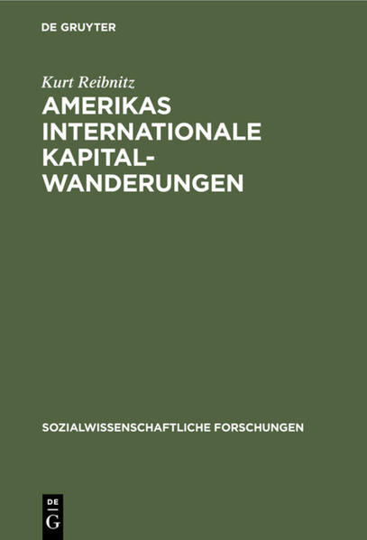 Produktbild: Amerikas internationale Kapitalwanderungen | Kurt Reibnitz