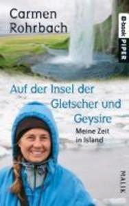 Produktbild: Auf der Insel der Gletscher und Geysire | Carmen Rohrbach
