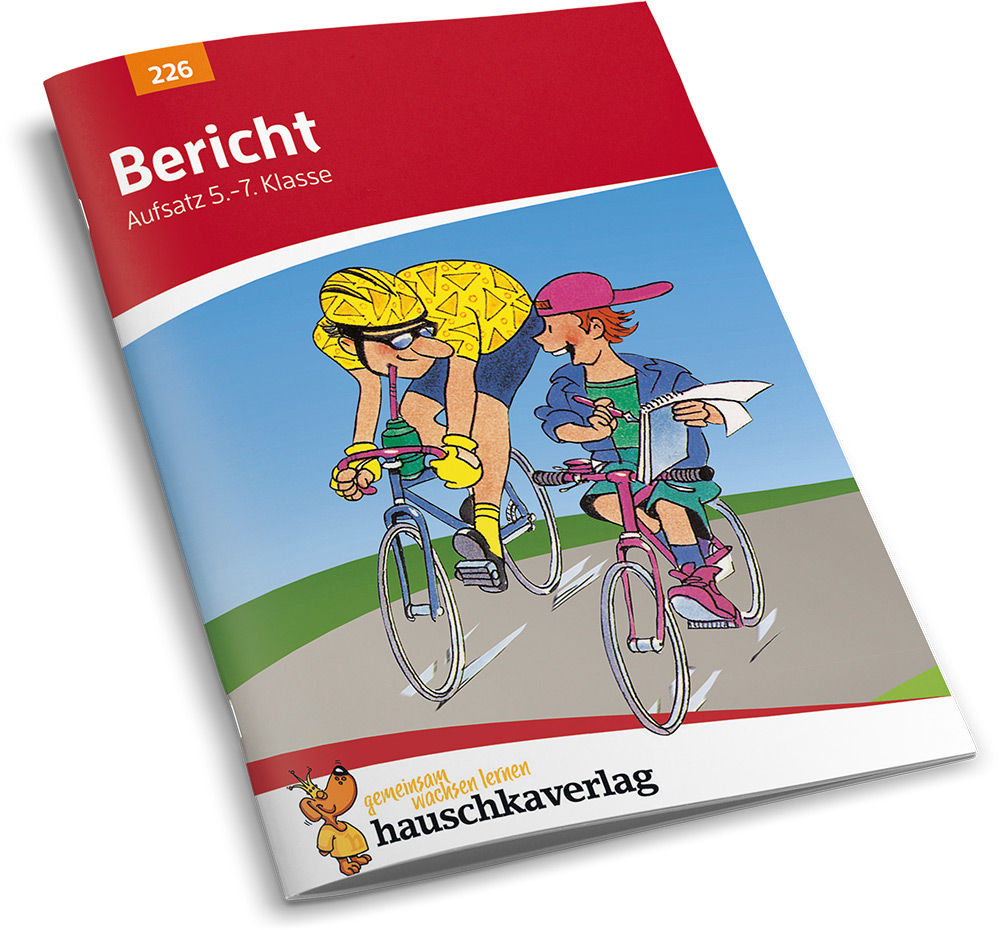 Weitere Ansicht: Bericht. Aufsatz 5.-7. Klasse | Gerhard Widmann