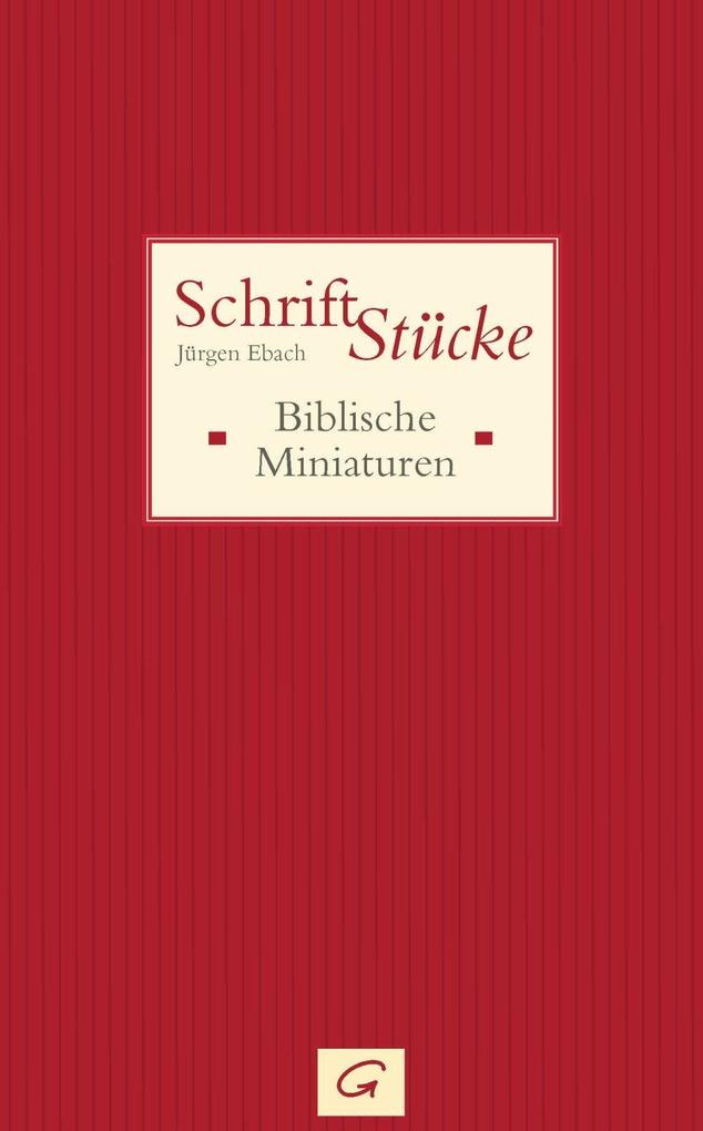 Produktbild: Schrift-Stücke | Jürgen Ebach