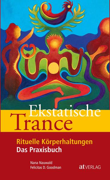 Produktbild: Ekstatische Trance | Nana Nauwald, Felicitas Goodman