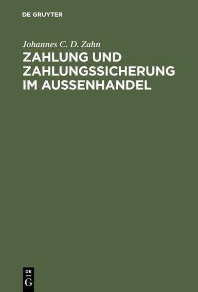Produktbild: Zahlung und Zahlungssicherung im Aussenhandel | Johannes C. D. Zahn