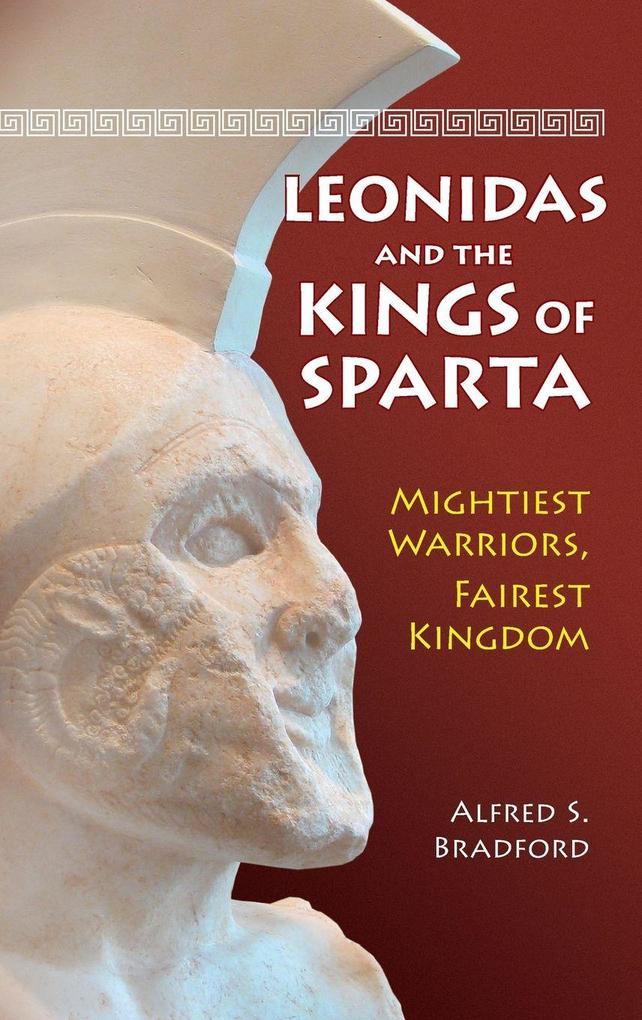 Produktbild: Leonidas and the Kings of Sparta | Alfred Bradford