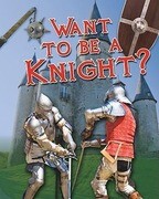 Want to Be a Knight?