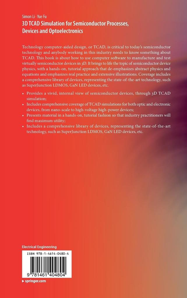 Weitere Ansicht: 3D TCAD Simulation for Semiconductor Processes, Devices and Optoelectronics | Simon Li, Suihua Li