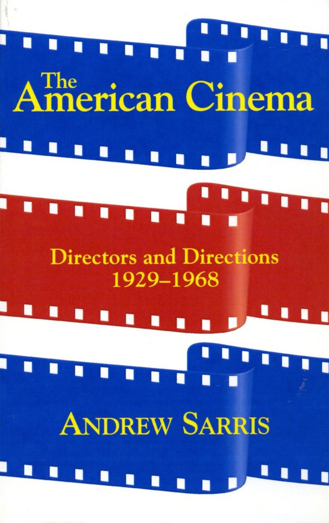 Produktbild: The American Cinema | Andrew Sarris