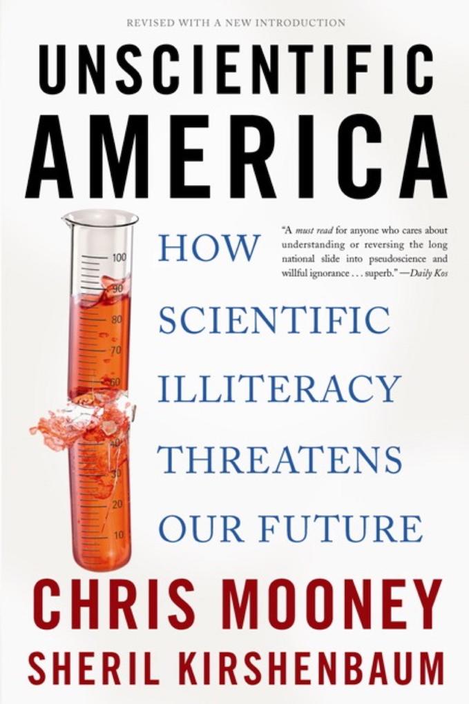 Produktbild: Unscientific America | Chris Mooney, Sheril Kirshenbaum