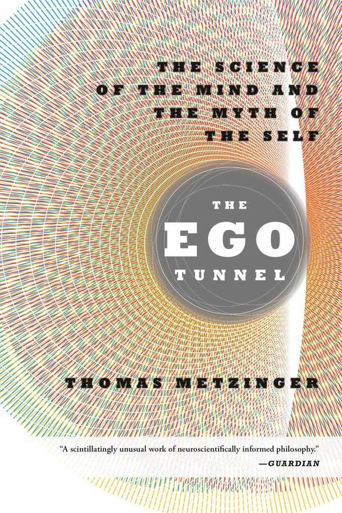 Produktbild: The Ego Tunnel | Thomas Metzinger