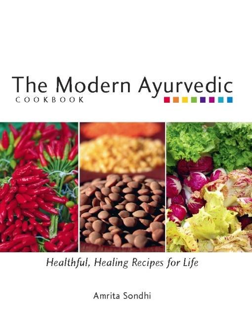 Produktbild: The Modern Ayurvedic Cookbook | Amrita Sondhi