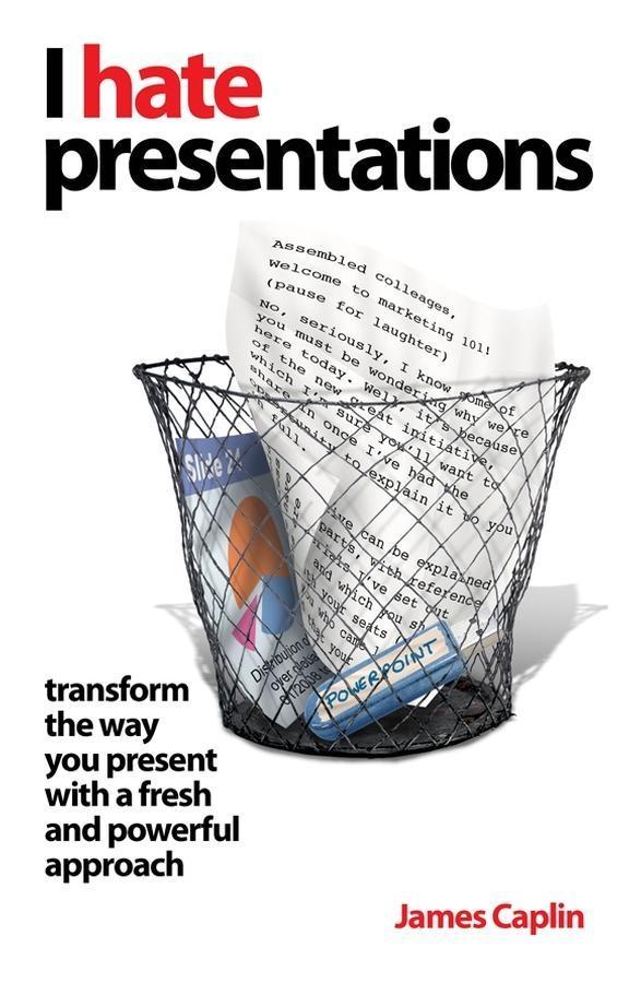 Produktbild: I Hate Presentations | James Caplin