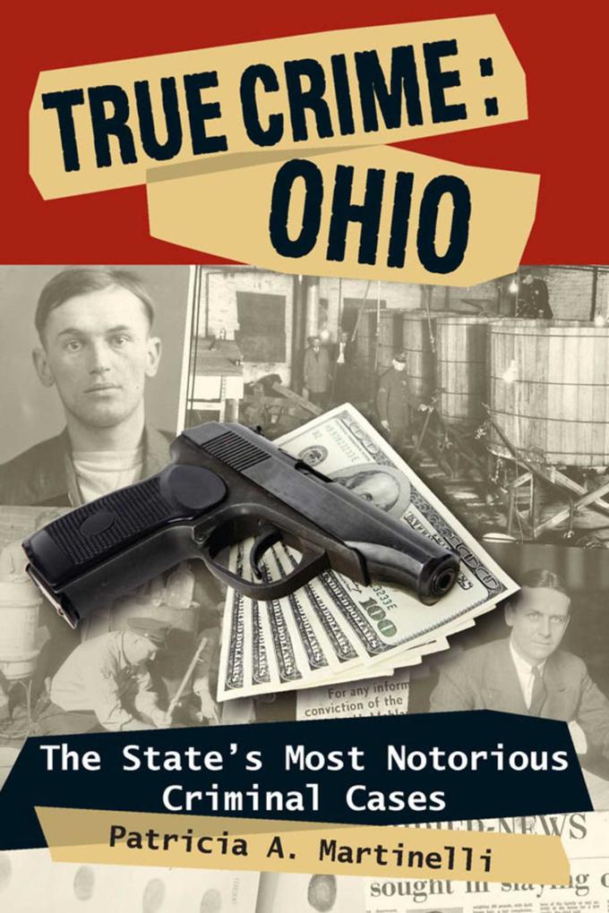 Produktbild: True Crime: Ohio | Patricia A. Martinelli