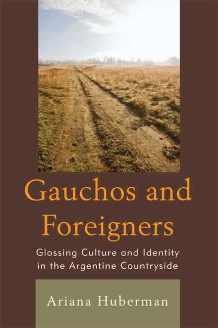 Produktbild: Gauchos and Foreigners | Ariana Huberman