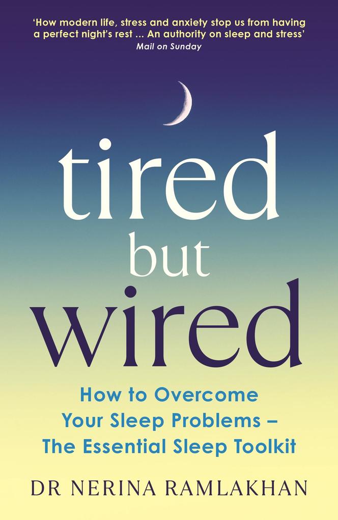 Produktbild: Tired But Wired | Nerina Ramlakhan