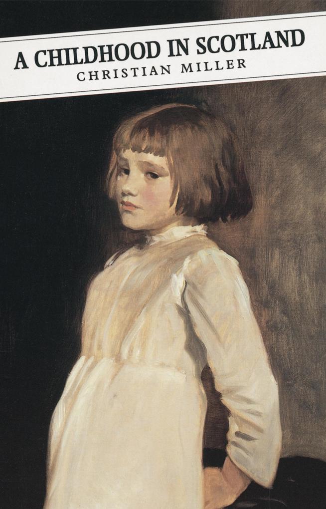 Produktbild: A Childhood in Scotland | Christian Miller