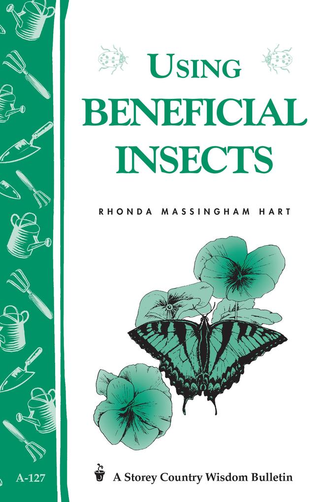 Produktbild: Using Beneficial Insects | Rhonda Massingham Hart