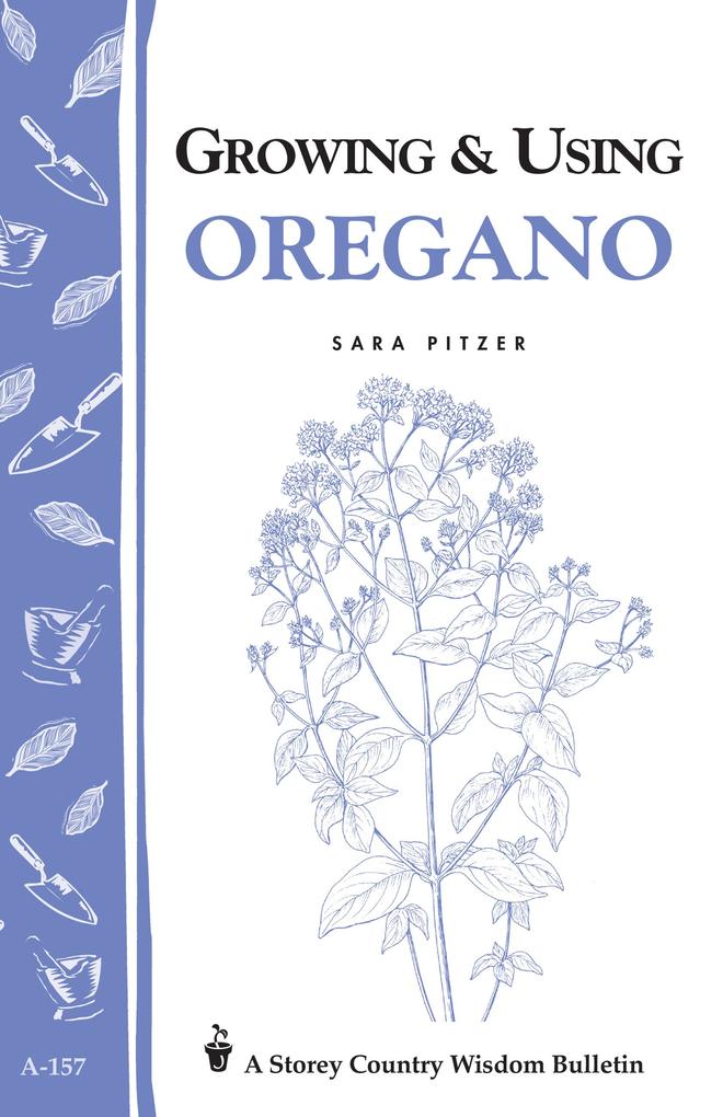 Produktbild: Growing & Using Oregano | Sara Pitzer