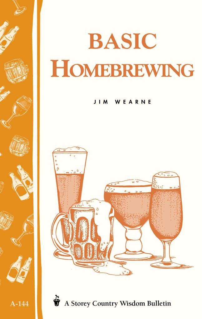 Produktbild: Basic Homebrewing | Jim Wearne