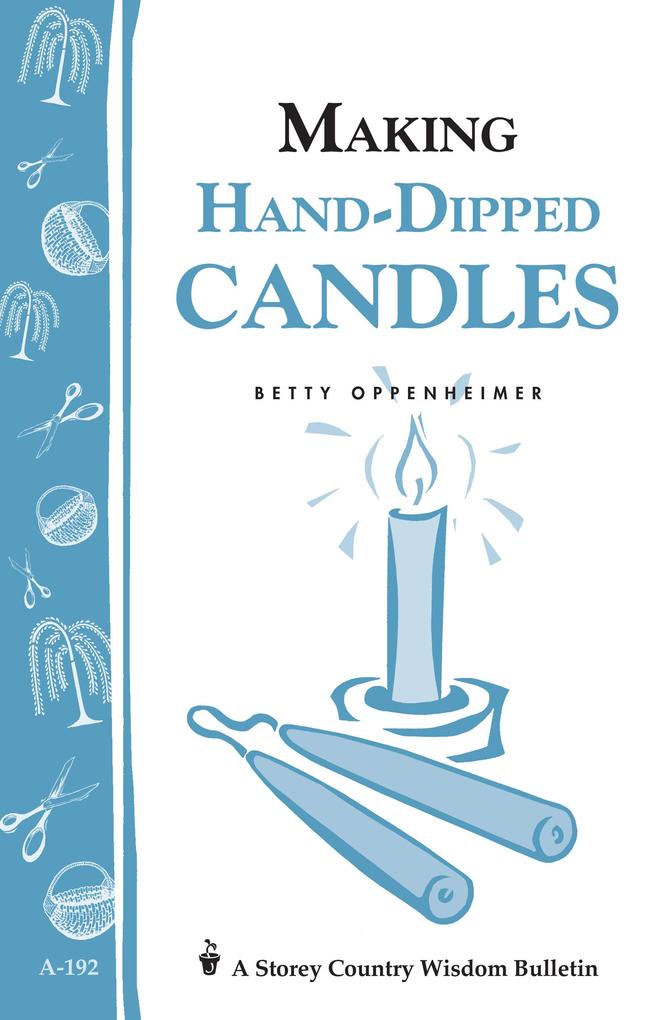 Produktbild: Making Hand-Dipped Candles | Betty Oppenheimer