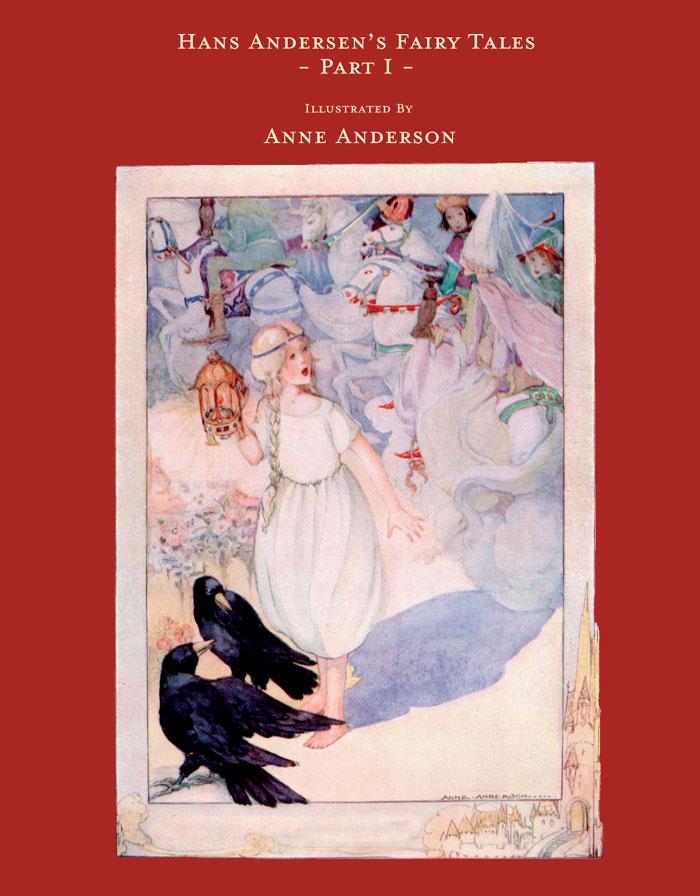 Produktbild: Hans Andersen's Fairy Tales - Illustrated by Anne Anderson - Part I | Hans Christian Andersen