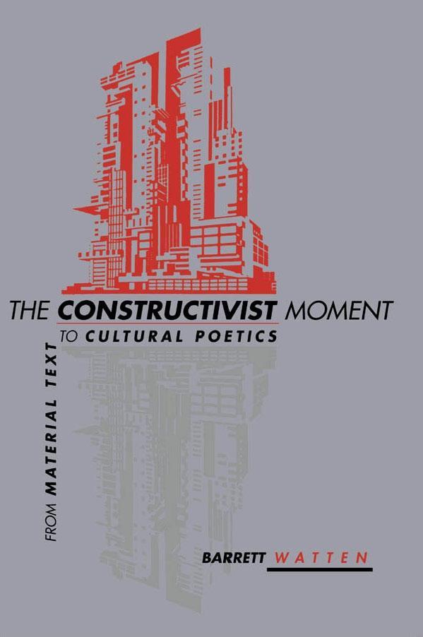 Produktbild: The Constructivist Moment | Barrett Watten