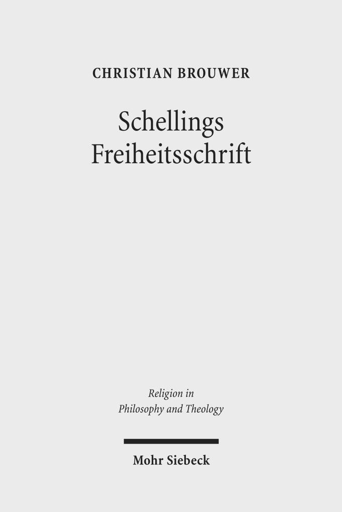 Produktbild: Schellings Freiheitsschrift | Christian Brouwer