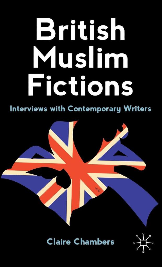 Produktbild: British Muslim Fictions | C. Chambers