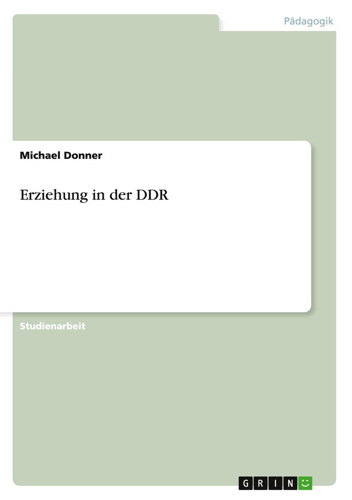 Produktbild: Erziehung in der DDR | Michael Donner