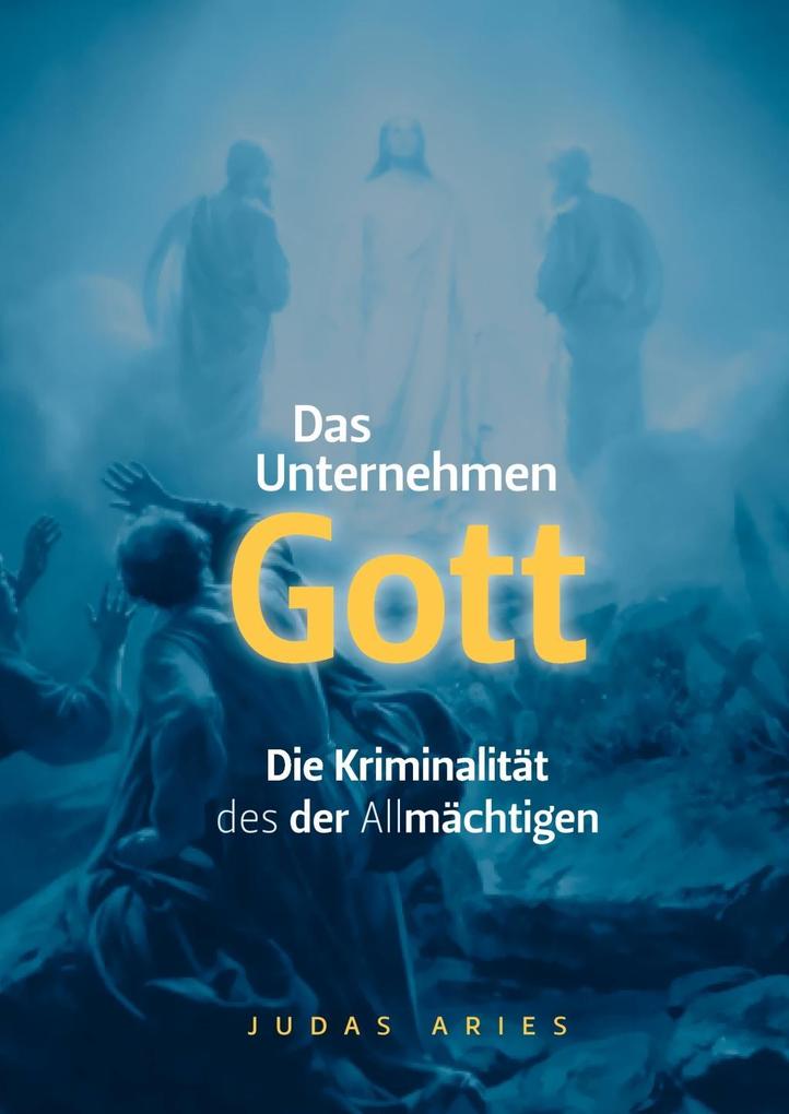 Produktbild: Das Unternehmen Gott | Judas Aries