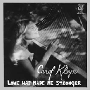 Produktbild: Love Has Made Me Stronger | Carol Kleyn
