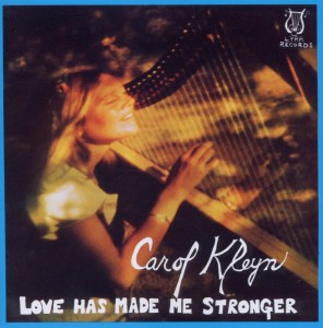 Produktbild: Love Has Made Me Stronger | Carol Kleyn