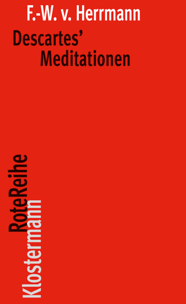 Produktbild: Descartes' Meditationen | Friedrich-Wilhelm von Herrmann
