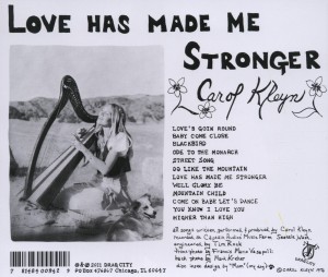 Weitere Ansicht: Love Has Made Me Stronger | Carol Kleyn