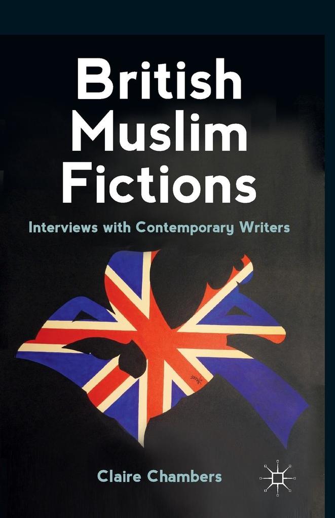 Produktbild: British Muslim Fictions | C. Chambers
