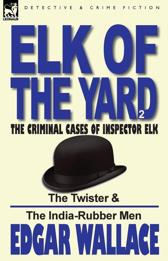 Produktbild: Elk of the 'Yard'-The Criminal Cases of Inspector Elk | Edgar Wallace