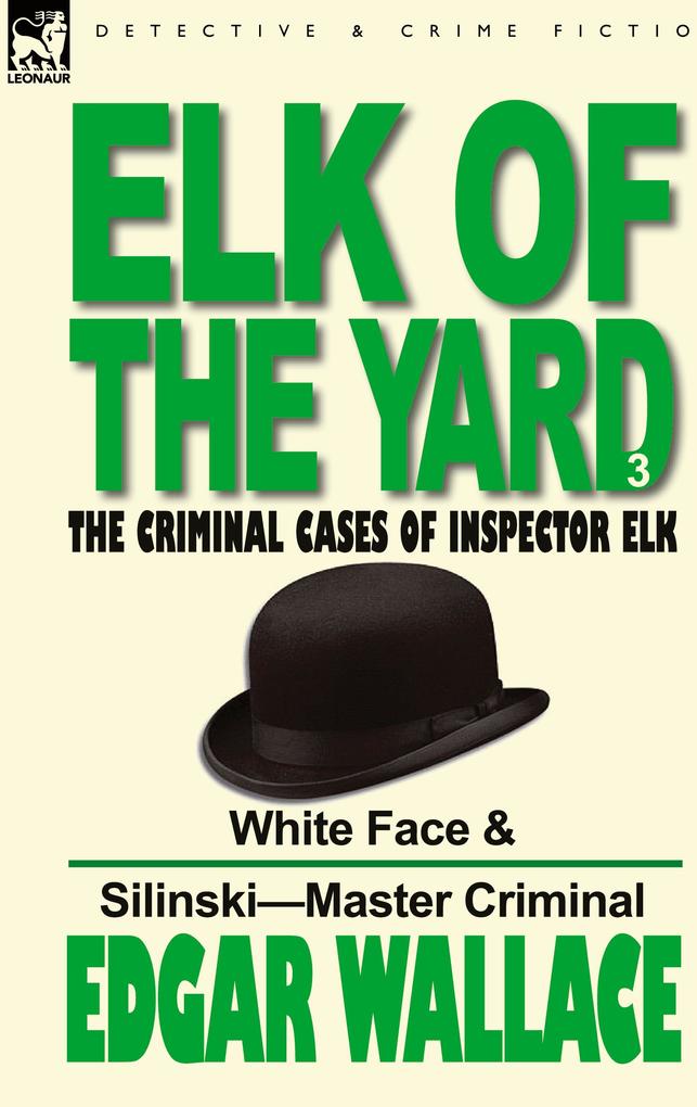 Produktbild: Elk of the 'Yard'-The Criminal Cases of Inspector Elk | Edgar Wallace