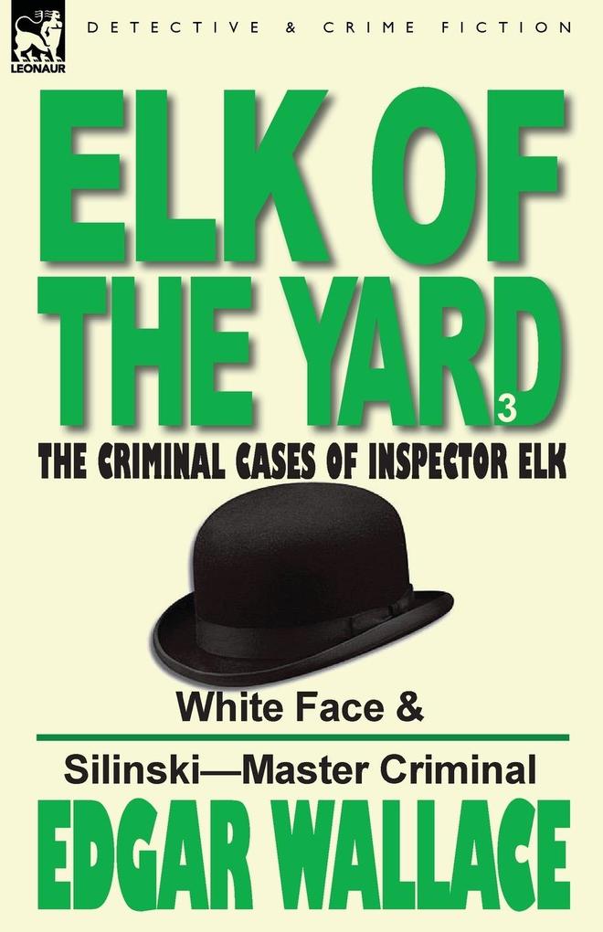 Produktbild: Elk of the 'Yard'-The Criminal Cases of Inspector Elk | Edgar Wallace