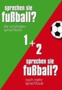 Produktbild: Sprechen Sie Fußball I & II | Günther Eisenhuber