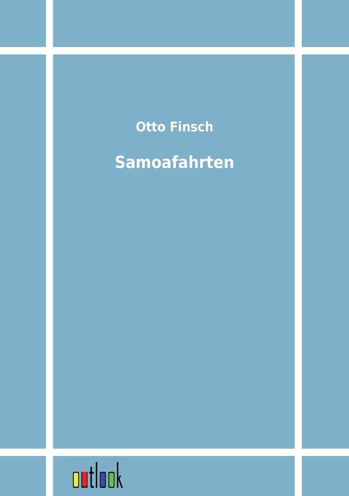 Produktbild: Samoafahrten | Otto Finsch
