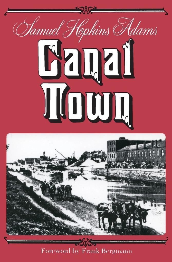 Produktbild: Canal Town | Samuel Hopkins Adams