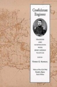Confederate Engineer: Training & Campaigning John Morris Wampler als Buch (gebunden)