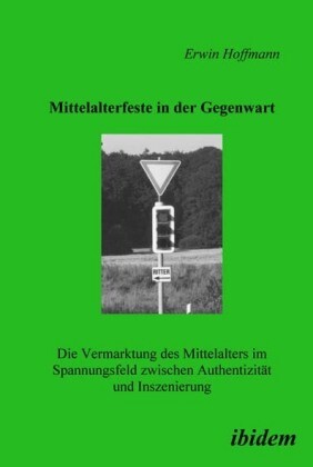 Produktbild: Mittelalterfeste in der Gegenwart | Erwin Hoffmann