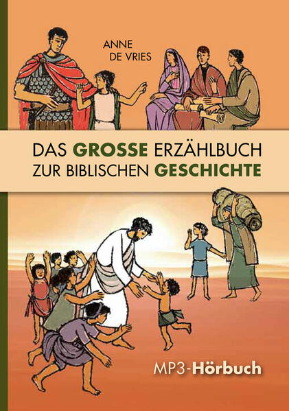 Produktbild: Das große Erzählbuch zur biblischen Geschichte. MP-3-CD | Anne de Vries