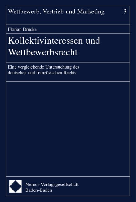 Produktbild: Kollektivinteressen und Wettbewerbsrecht | Florian Drücke