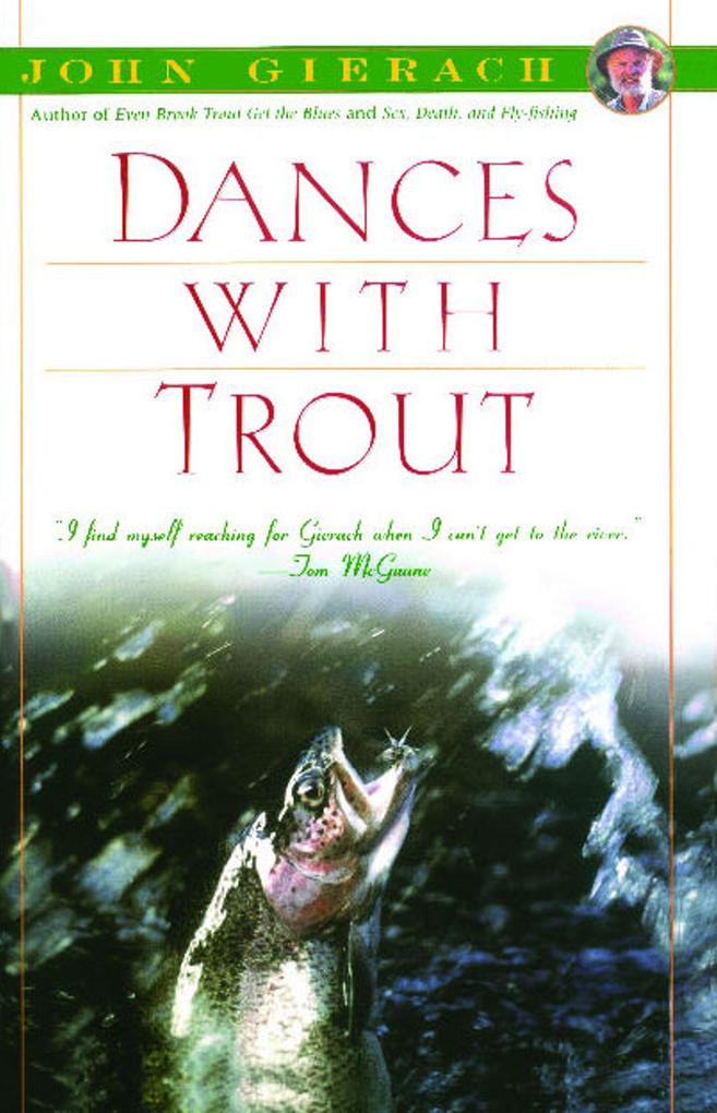 Produktbild: Dances with Trout | John Gierach